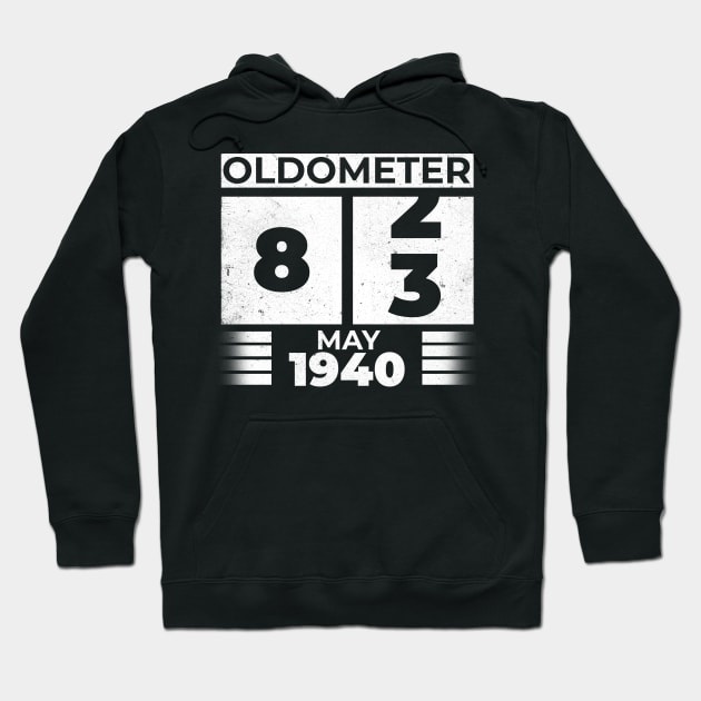 Oldometer 83 Years Old Born In May 1940 Hoodie by RomanDanielsArt